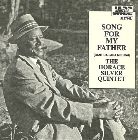 The Horace Silver Quintet Song For My Father Cantiga Para Meu Pai