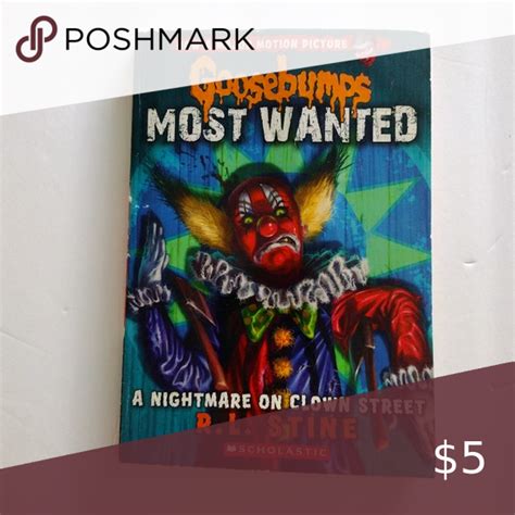 Rl Stine Goosebumps Most Wanted A Nightmare On Clown Street