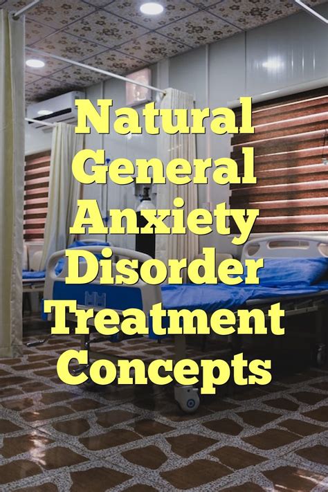 Natural General Anxiety Disorder Treatment Concepts | by ...