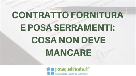 Contratto Fornitura E Posa Serramenti Posaqualificata It