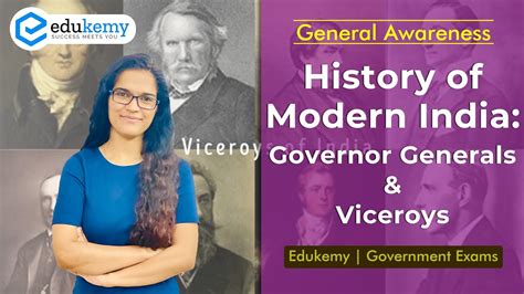 Modern Indian History Governor Generals Viceroys General Awareness