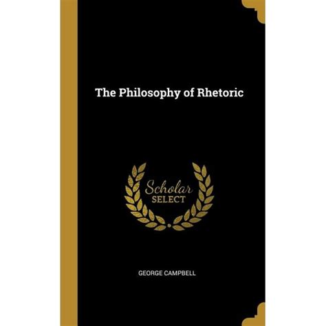 The Philosophy of Rhetoric (Hardcover) - Walmart.com - Walmart.com