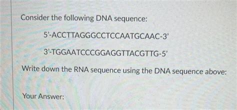 Solved Consider The Following Dna Sequence Chegg