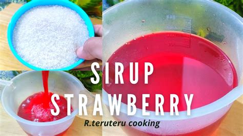 RESEP SIRUP STRAWBERRY YANG MUDAH YouTube