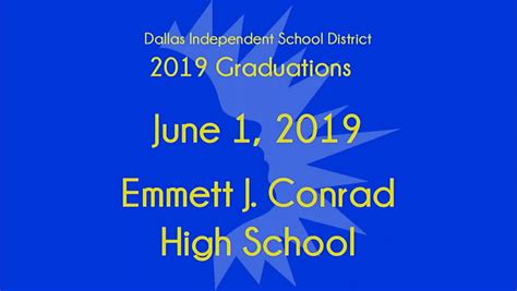 Emmett J. Conrad High School 2019 Graduation : Dallas Independent ...