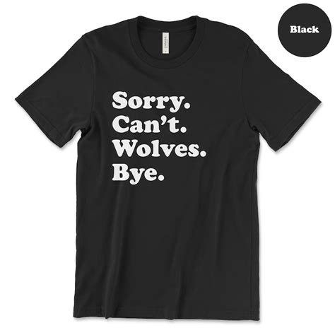 Funny Wolf T Shirt Wolf T Wolf Shirt For Men Or Women I Love