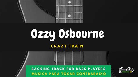 Crazy Train Ozzy Osbourne Bass Guitar Backing Track Tab Tablatura Para Contrabaixo Youtube