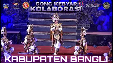 GONG KEBYAR KABUPATEN BANGLI KOLABORASI YouTube