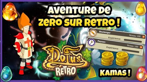 Aventure Dofus Retro Solo EP 8 Mes Meilleurs Astuces Kamas Et