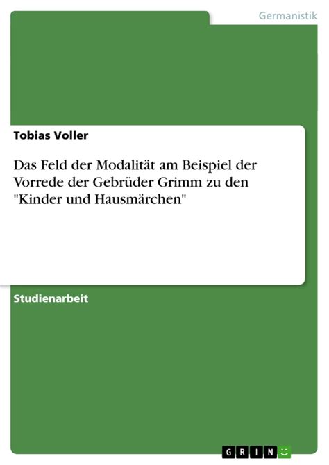 Das Feld der Modalität am Beispiel der Vorrede der Gebrüder Grimm zu