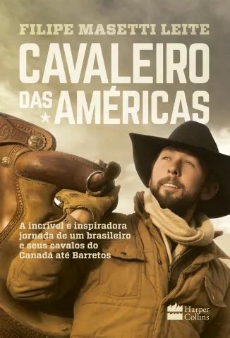 Baixar Livro Cavaleiro Das Am Ricas Filipe Masetti Leite Em Epub Pdf