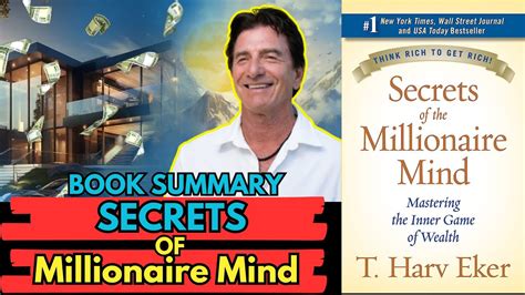 Book Summary Secrets Of The Millionaire Mind Game Of Wealth By T