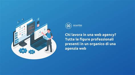 Figure Professionali Che Lavorano In Una Web Agency MisaWeb