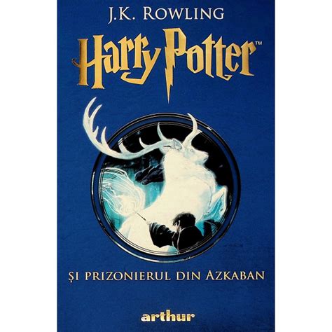 Harry Potter Vol III Harry Potter Si Prizonierul Din Azkaban