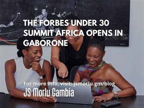 The Forbes Under 30 Summit Africa Opens In Gaborone Accounting Firm