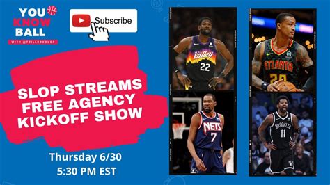 Slop Streams Free Agency Kickoff Show KD Trade Request Kyrie Irving