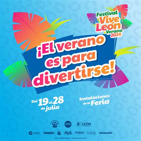 Todo Listo Para El Festival Vive Le N Verano Espera La Llegada De