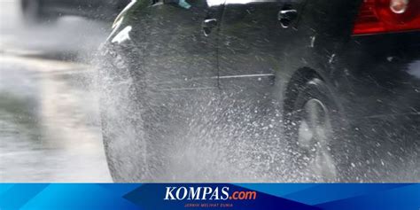 Musim Hujan Pentingnya Cek Kondisi Ban Mobil