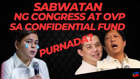 Sabwatan Ng Congress At Ovp About The Controversial Confidential Fund