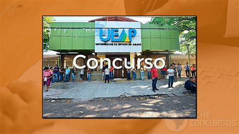 Concurso UEAP 2023 para Técnicos Administrativos prorroga inscrições