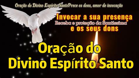 Ora O Do Divino Esp Rito Santo Sua Prece Os Dons Amor De Invoca O