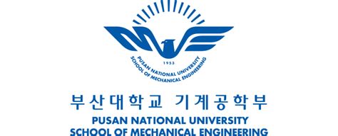 부산대학교(PUSAN NATIONAL UNIVERSITY) - 부산대학교 기계공학부 PUSAN NATIONAL UNIVERSITY SCHOOL OF MECHANICAL ...