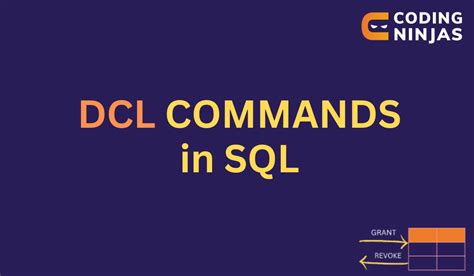 What Are The DCL Commands In SQL Coding Ninjas