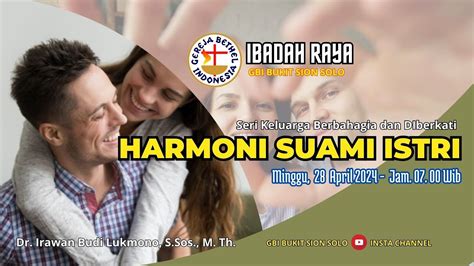 Ibadah Raya Gbi Bukit Sion Solo Harmoni Suami Istri Youtube