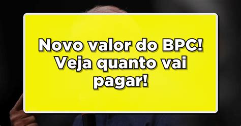 Novos valores para o salário dos beneficiários BPC LOAS