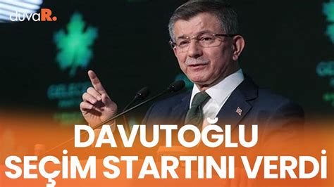 Gelecek Partisi Genel Başkanı Davutoğlu seçim startını verdi YouTube