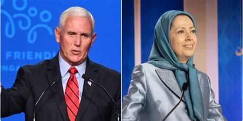 Mike Pence Endorses A Fringe Dissident Group To Lead Iran Calling The Leader Of The Group That