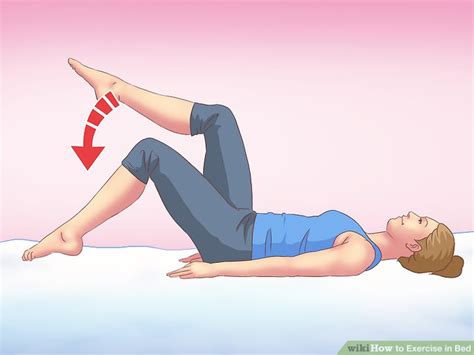 4 Ways To Exercise In Bed Wikihow