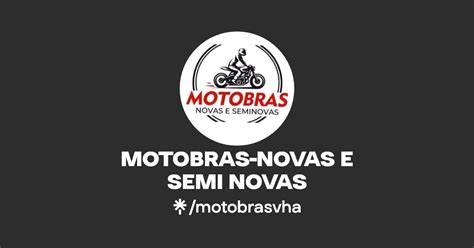 Motobras Novas E Semi Novas Linktree