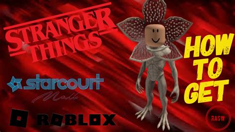 How To Get Demogorgon Rthro Package In Stranger Things Starcourt Mall