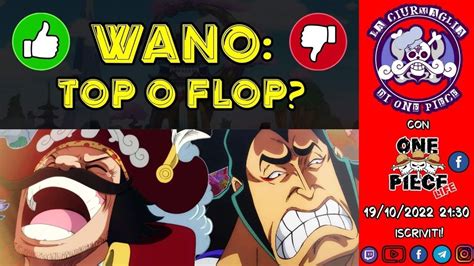 Wano Top O Flop Youtube