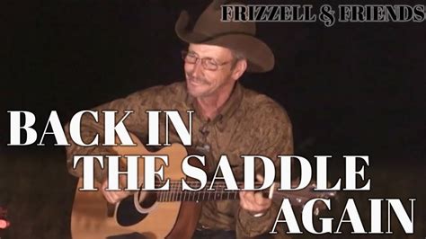 Frizzell Friends Back In The Saddle Again Marty Haggard Youtube