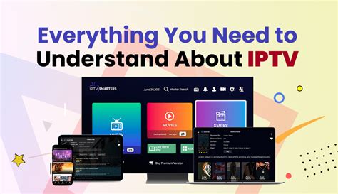 Comprehensive Guide To Iptv How It Works Benefits