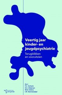 Bureau Isbn Veertig Jaar Kinder En Jeugdpsychiatrie