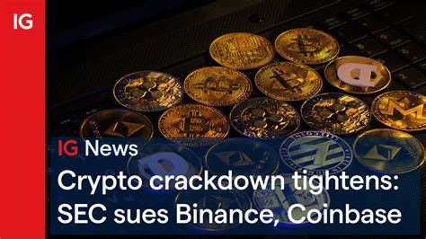 Watching Binance Coinbase Share Price As Sec Crypto Crackdown Tightens Ig Uk