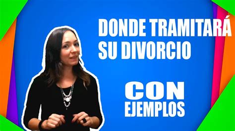 Donde Tramitar Divorcio 📍 2024 Vigente Youtube