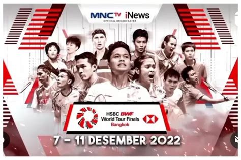 Jadwal Bwf World Tour Final 2022 Hari Ini Pertandingan Wakil Indonesia