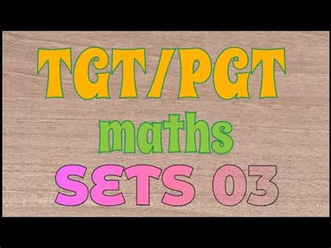 TGT PGT Maths Sets Theory Up Tgt Kvs Tgt YouTube