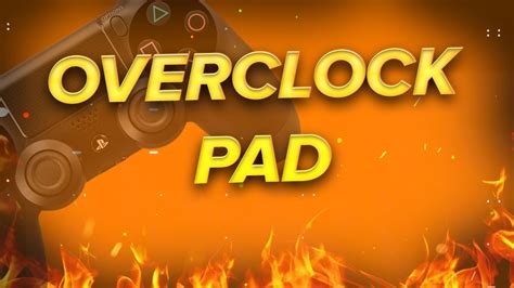 COME ESEGUIRE PERFETTAMENTE L OVERCLOCK DEL PAD YouTube