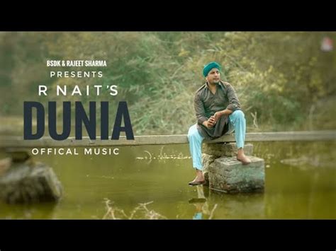 Dunia R Nait Official Music Latest New Punjabi Song Youtube