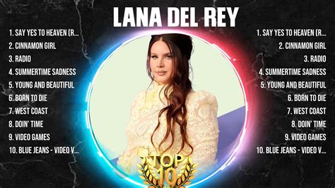 Lana Del Rey Greatest Hits Full Album Full Album Top 10 Hits Of All