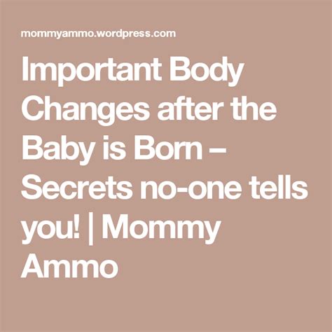 Important Body Changes After The Baby Is Born Secrets No One Tells