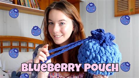 Blueberry Pouch Tutorial Youtube