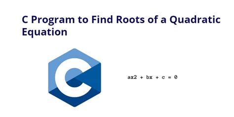 C Program To Find Roots Of A Quadratic Equation Tuts Make