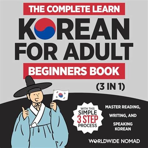 The Complete Learn Korean For Adult Beginners Book 3 In 1 By