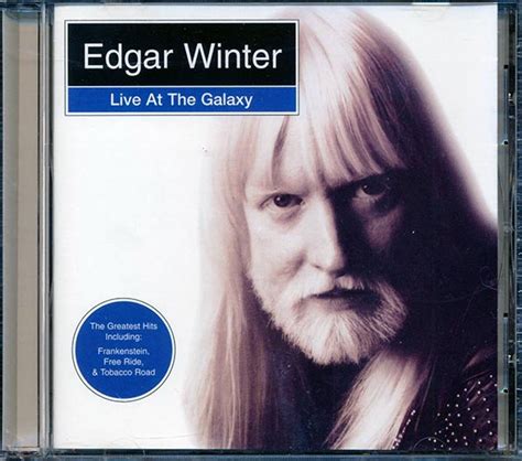 Edgar Winter - Live At The Galaxy